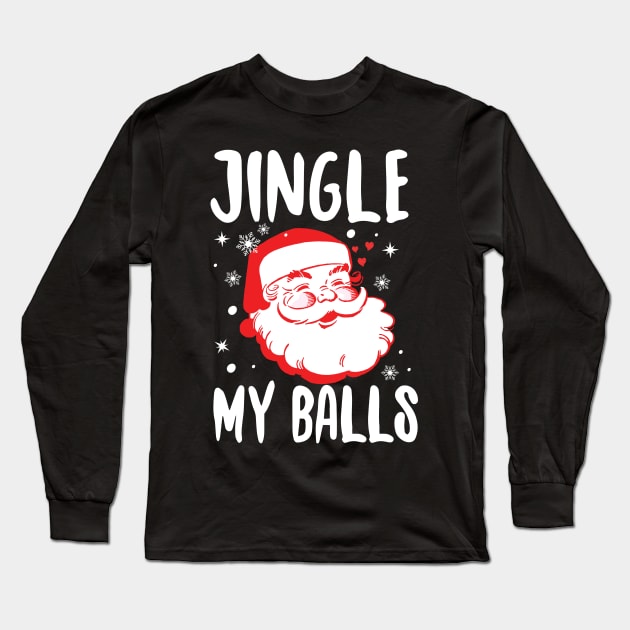 Jingle My Balls Long Sleeve T-Shirt by Eugenex